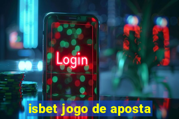 isbet jogo de aposta