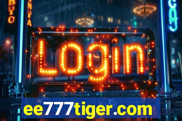 ee777tiger.com