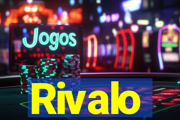 Rivalo