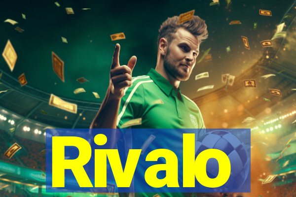 Rivalo