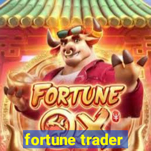 fortune trader