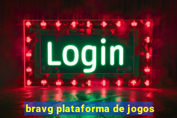 bravg plataforma de jogos