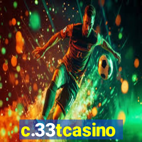 c.33tcasino