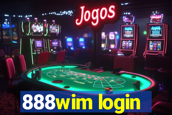 888wim login