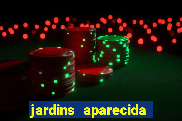 jardins aparecida de goiania