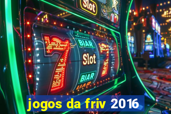 jogos da friv 2016