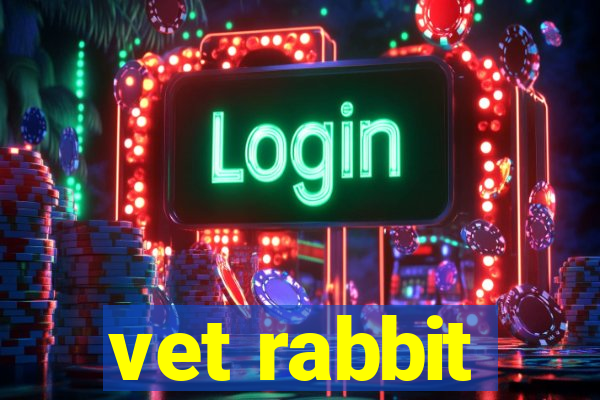 vet rabbit