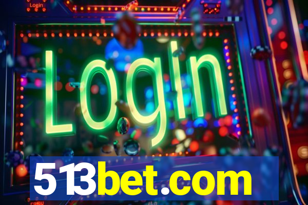 513bet.com