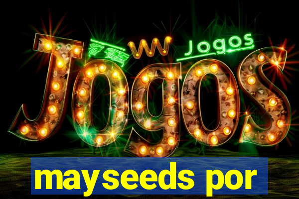 mayseeds por