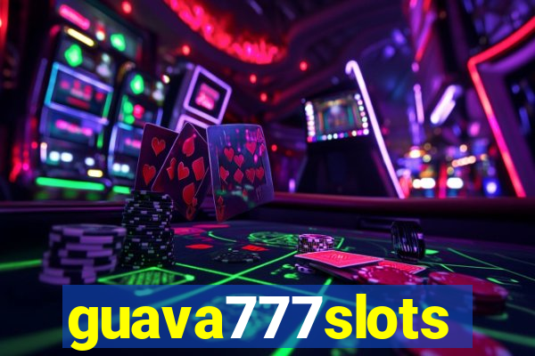 guava777slots