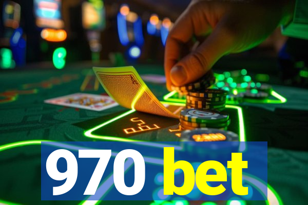 970 bet