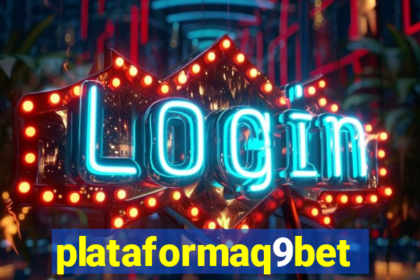 plataformaq9bet