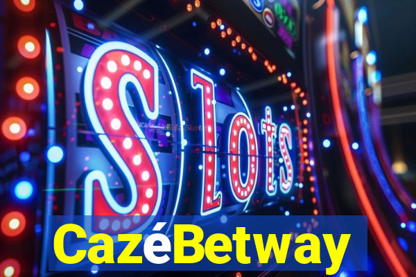 CazéBetway