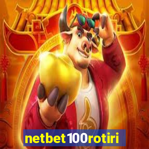 netbet100rotiri