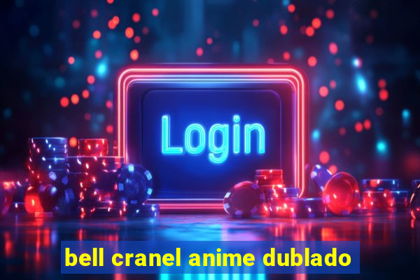 bell cranel anime dublado