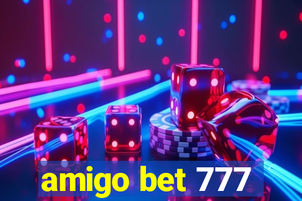 amigo bet 777