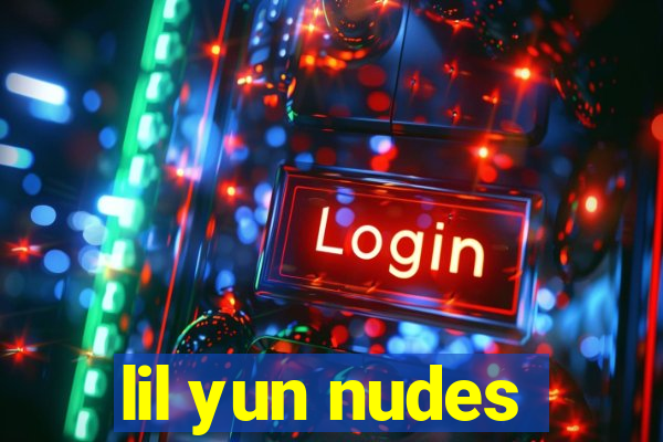 lil yun nudes