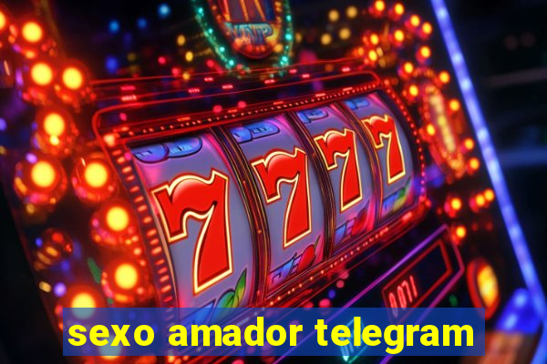 sexo amador telegram