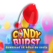 download cd eduardo costa