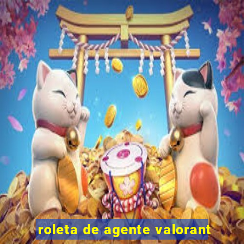 roleta de agente valorant