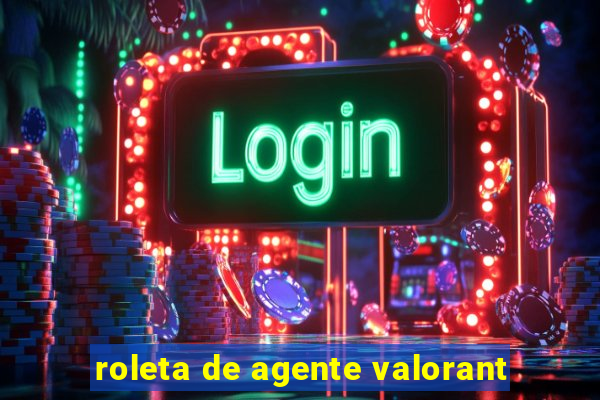 roleta de agente valorant