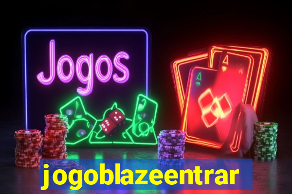 jogoblazeentrar