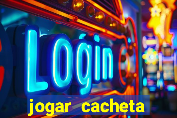 jogar cacheta online valendo dinheiro