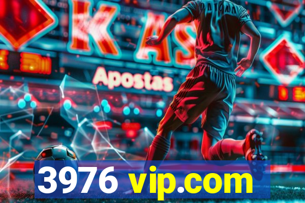 3976 vip.com