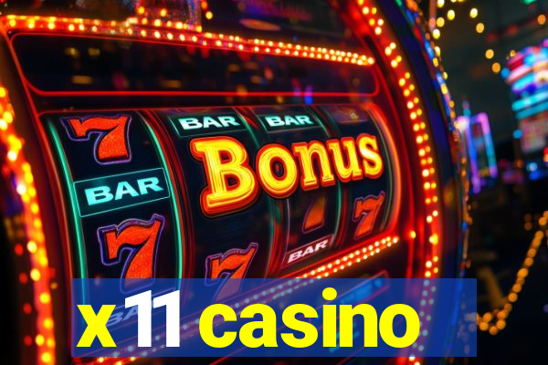 x11 casino