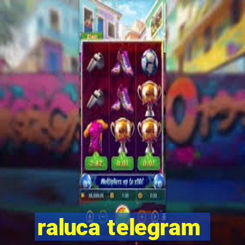 raluca telegram