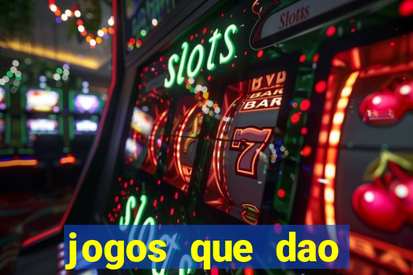 jogos que dao dinheiro sem deposito