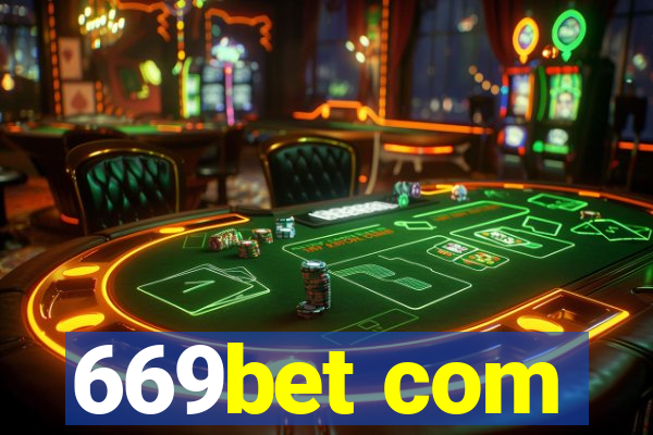 669bet com