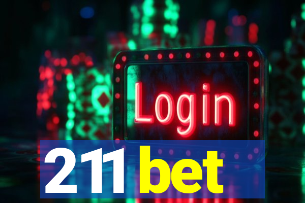 211 bet