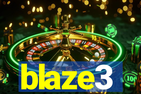 blaze3