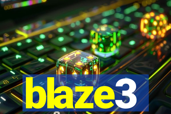 blaze3