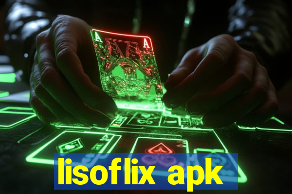 lisoflix apk