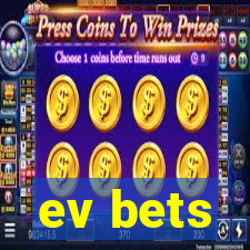 ev bets