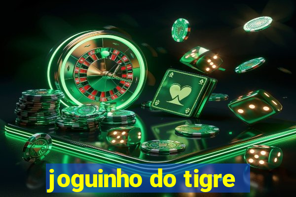 joguinho do tigre