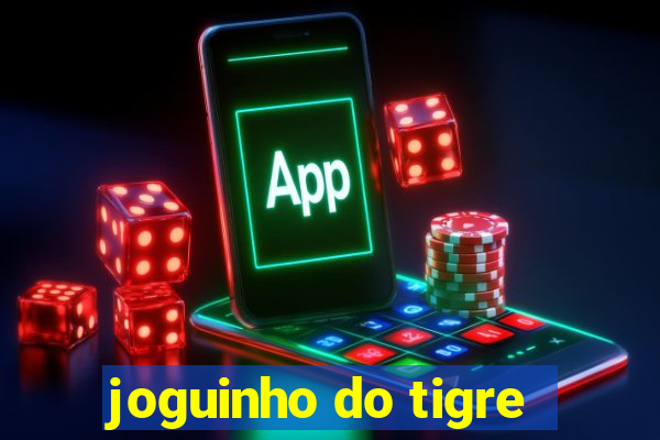 joguinho do tigre