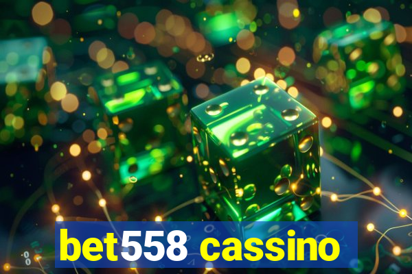 bet558 cassino