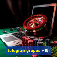 telegran grupos +18