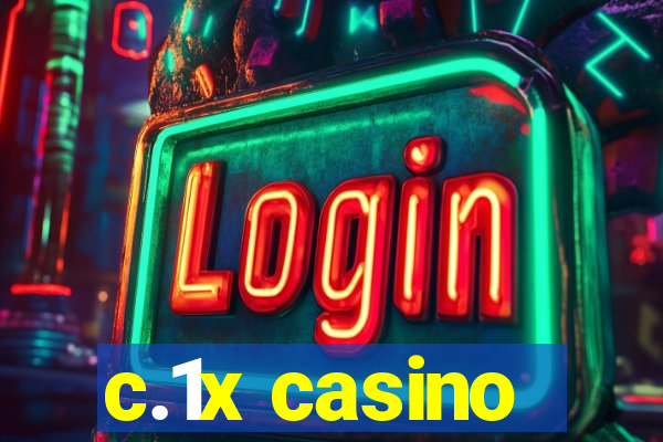 c.1x casino