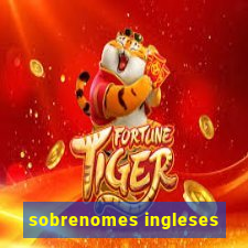 sobrenomes ingleses