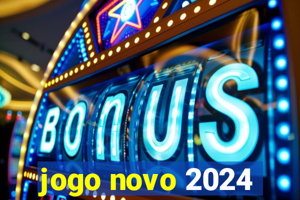 jogo novo 2024