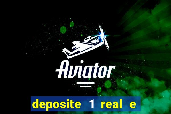 deposite 1 real e ganhe 10 vai de bet