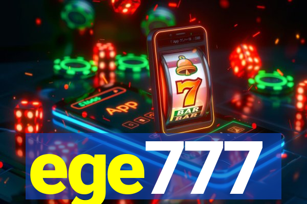 ege777