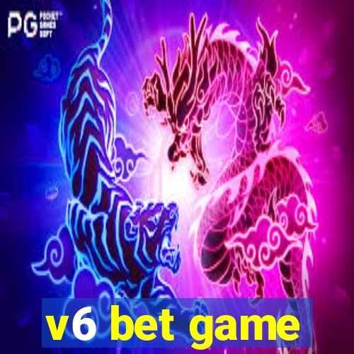 v6 bet game