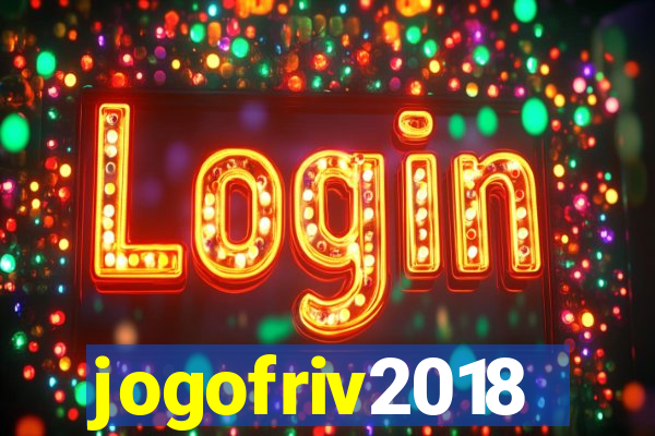 jogofriv2018