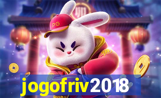 jogofriv2018