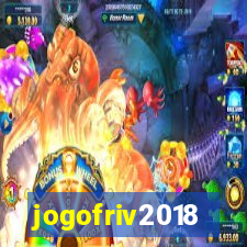 jogofriv2018